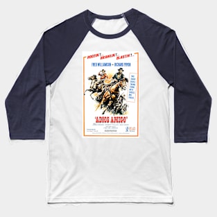 Vintage Western Movie Poster - Adios Amigo Baseball T-Shirt